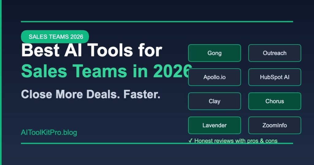 Best AI tools for sales teams in 2026 - featuring Gong, Apollo, Clay, Lavender, Outreach, and HubSpot AI