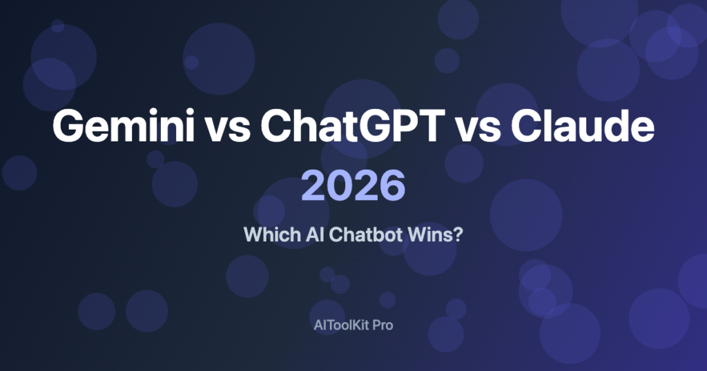 Gemini vs ChatGPT vs Claude 2026 AI chatbot comparison featured image
