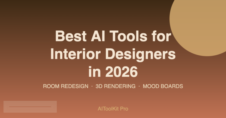 Best AI Tools for Interior Designers in 2026