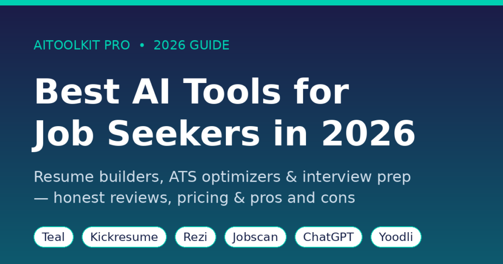 Best AI tools for job seekers in 2026 — resume builders, ATS optimizers, and interview prep tools