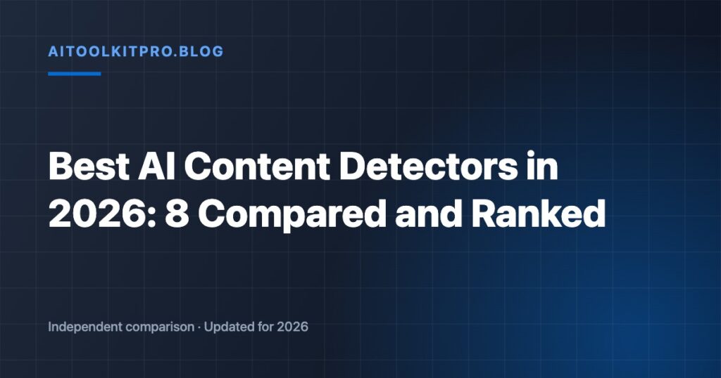Best AI Content Detectors in 2026: 8 Compared and Ranked