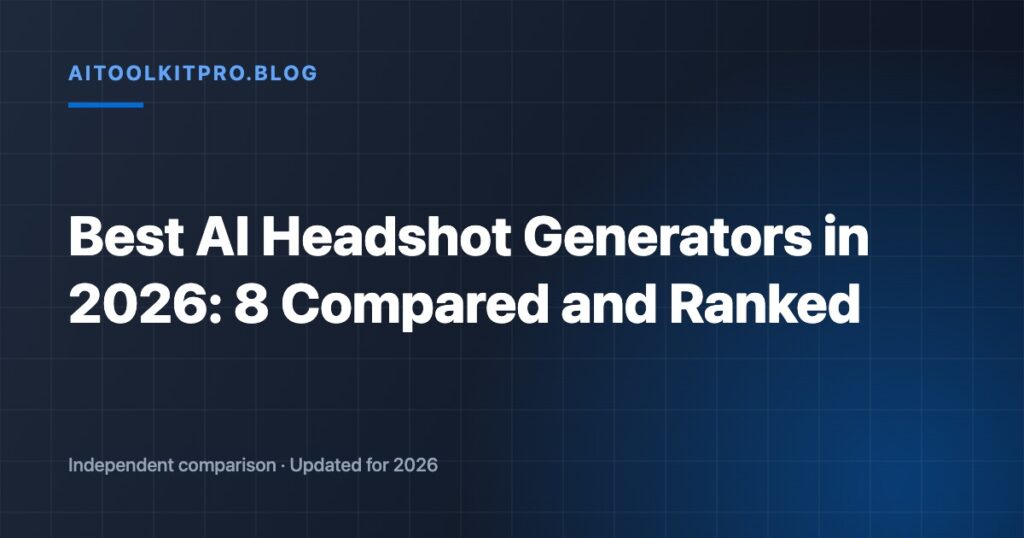 Best AI Headshot Generators in 2026: 8 Compared and Ranked