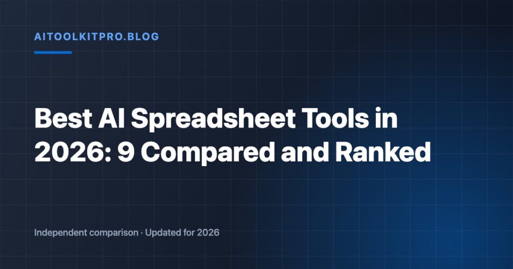 Best AI Spreadsheet Tools in 2026: 9 Compared and Ranked