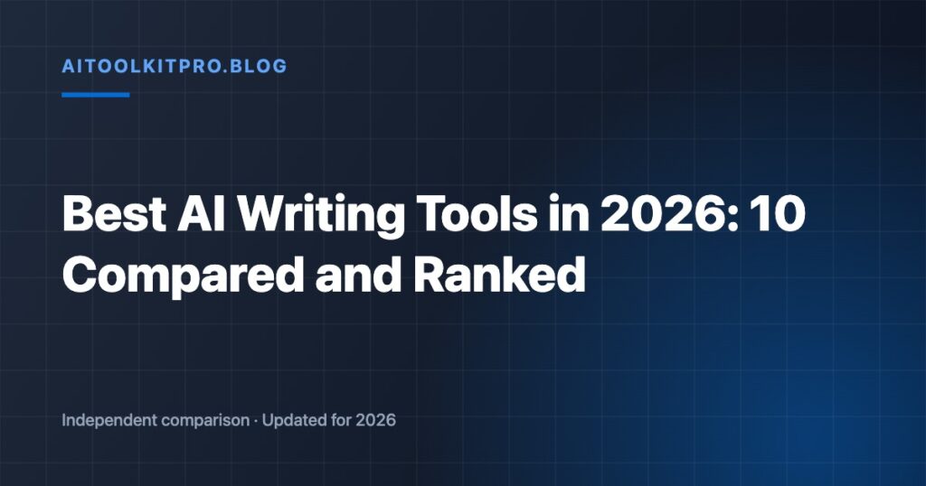 Best AI Writing Tools in 2026: 10 Compared and Ranked